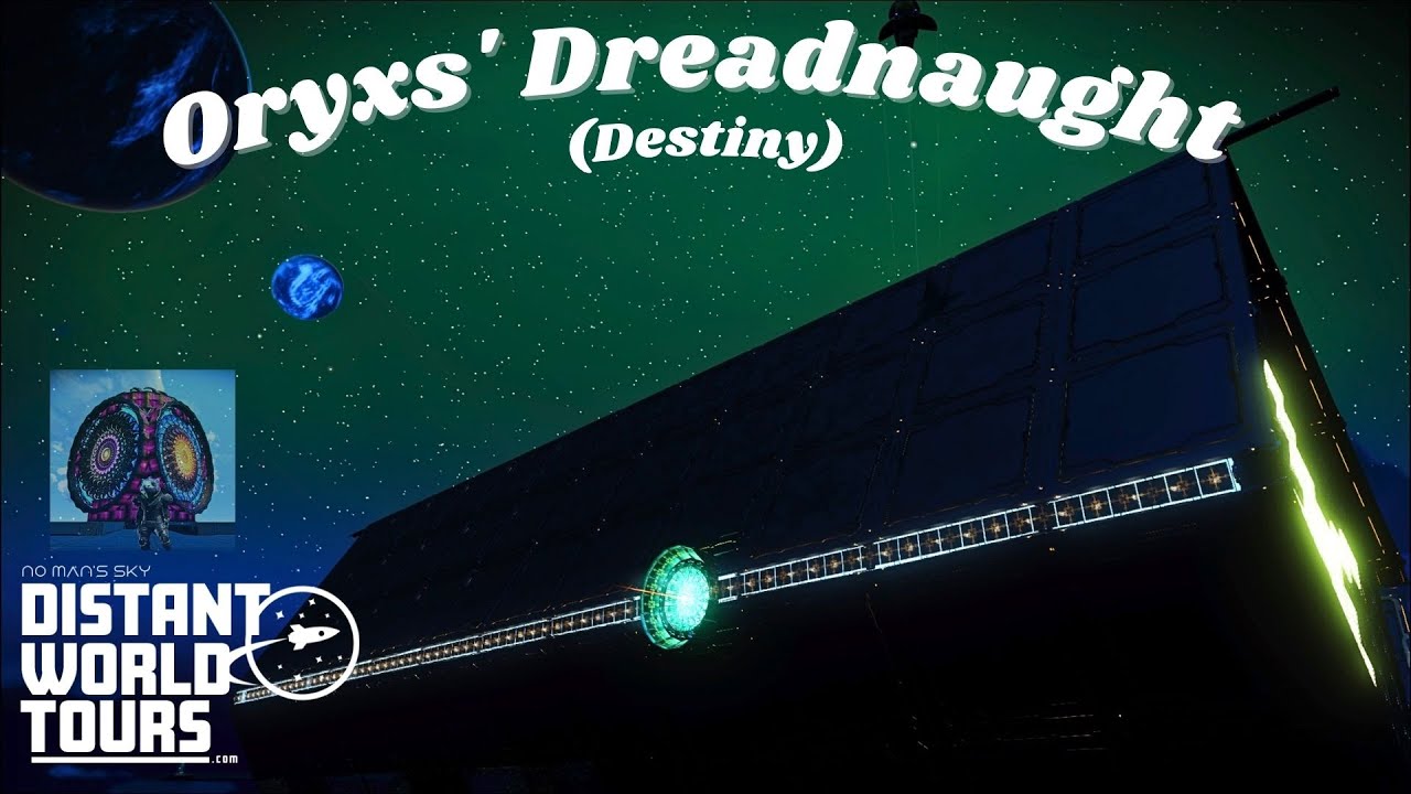 No Man's Sky - Oryxs' Dreadnaught - Distant World Tours
