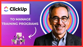 How To Use CLICKUP To Manage Training Programs (Complete 2025 Guide)