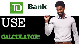 How To Receive Td Bank Cd Calculator 2025