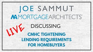 CMHC Tightening Guidelines for Homebuyers