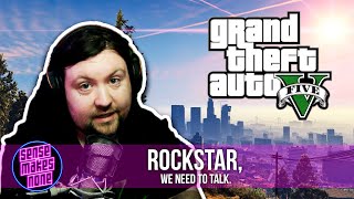 Rockstar, we need to talk...