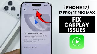 How to Fix CarPlay Not Working on iPhone 17 / 17 Pro Max Profile