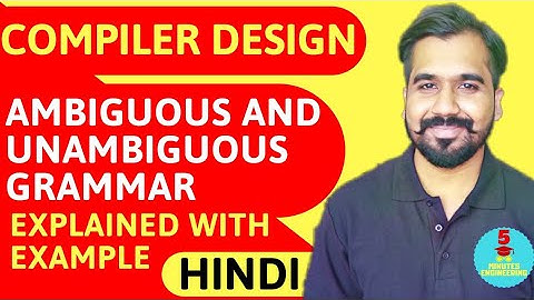 Ambiguous And Unambiguous Grammar Explained With Solved Example in Hindi
