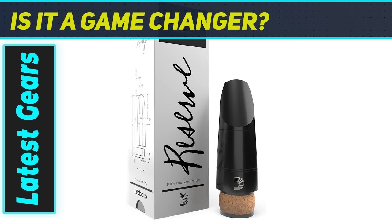 D Addario Reserve X5 Clarinet Mouthpiece: BEST Precision Milled?!