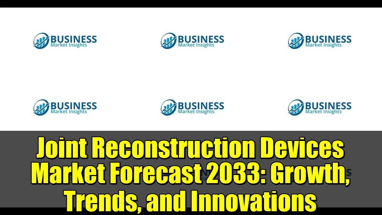 Прогноз рынка устройств для реконструкции суставов до 2033 года: рост, тенденции и инновации