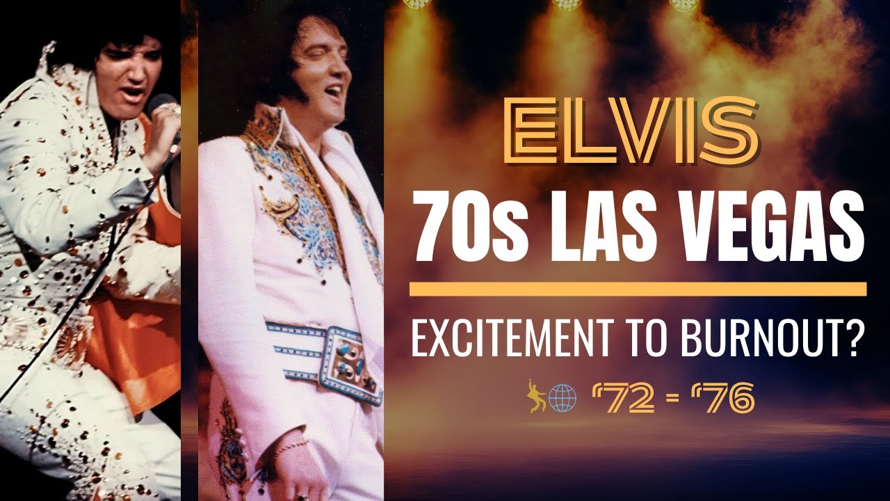 Excitement To Burnout? Elvis In Vegas, What Happened? - 70s Las Vegas (Part 2) | The ELVIS Impact