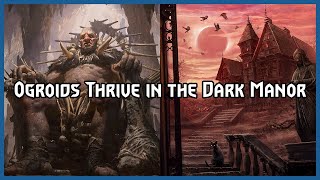 GWENT | OGROIDS THRIVE IN THE DARK MANOR, BC RECOMMENDATIONS IN DESCRIPTION