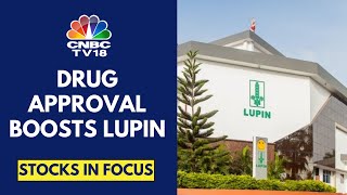 Lupin Surges In Trade After It Gets US FDA Approval For gTolvaptan Tablets | CNBC TV18