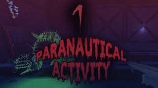 Paranautical Activity: Gameplay - Part 1