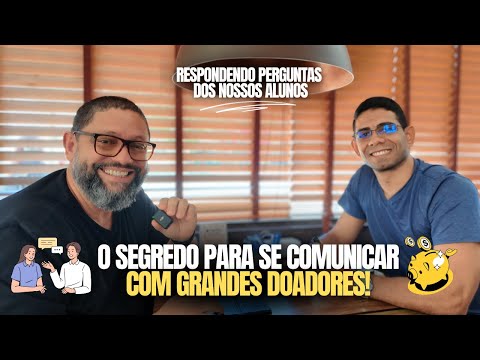 Como se comunicar com grandes doadores para o seu Projeto Social?