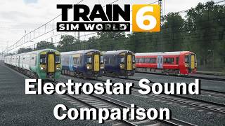 Celebrity Train Sim World 6: Bombardier Electrostar Class 375, Class 377, Class 387 Sound Comparison Wealth
