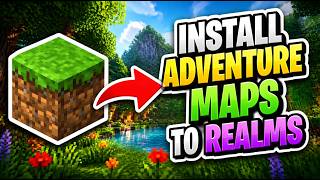 HOW TO INSTALL ADVENTURE MAPS TO REALMS