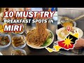 10 must try breakfast food spots in miri sarawak  malaysia  borneo foodie