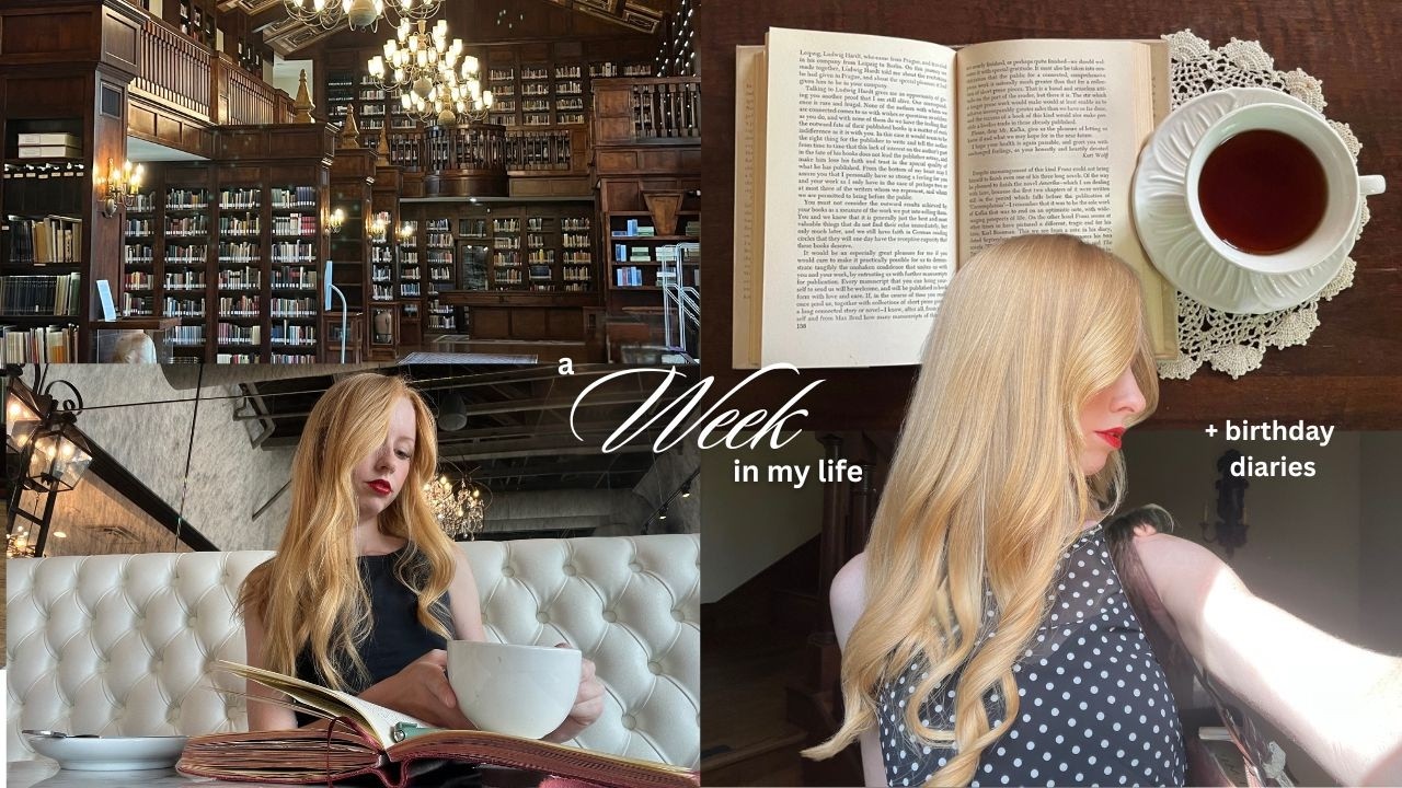 week in my life: library days, birthday dinner, & cozy cafes