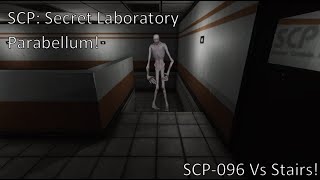 Scpsl Parabellum Beta, Scp-096 Vs Stairs