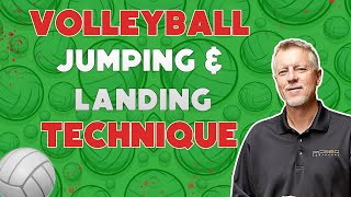 Vertical Jump for Volleyball - Jumping & Landing Mechanics