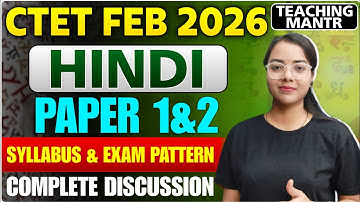 CTET FEB 2026 | HINDI - PAPER 1 & 2 SYLLABUS & EXAM PATTERN | Hindi syllabus for ctet exam