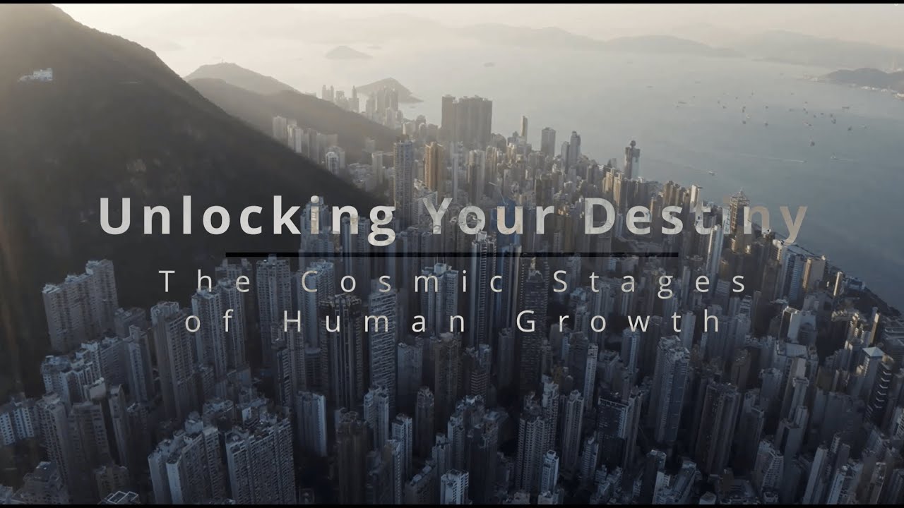 Unlocking Your Destiny: The Cosmic Stages of Human Growth