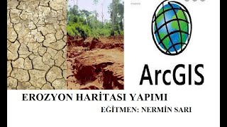 Erozyon Hari̇tasi Oluşturma Arcmap 10.4.1 Nermin Sari