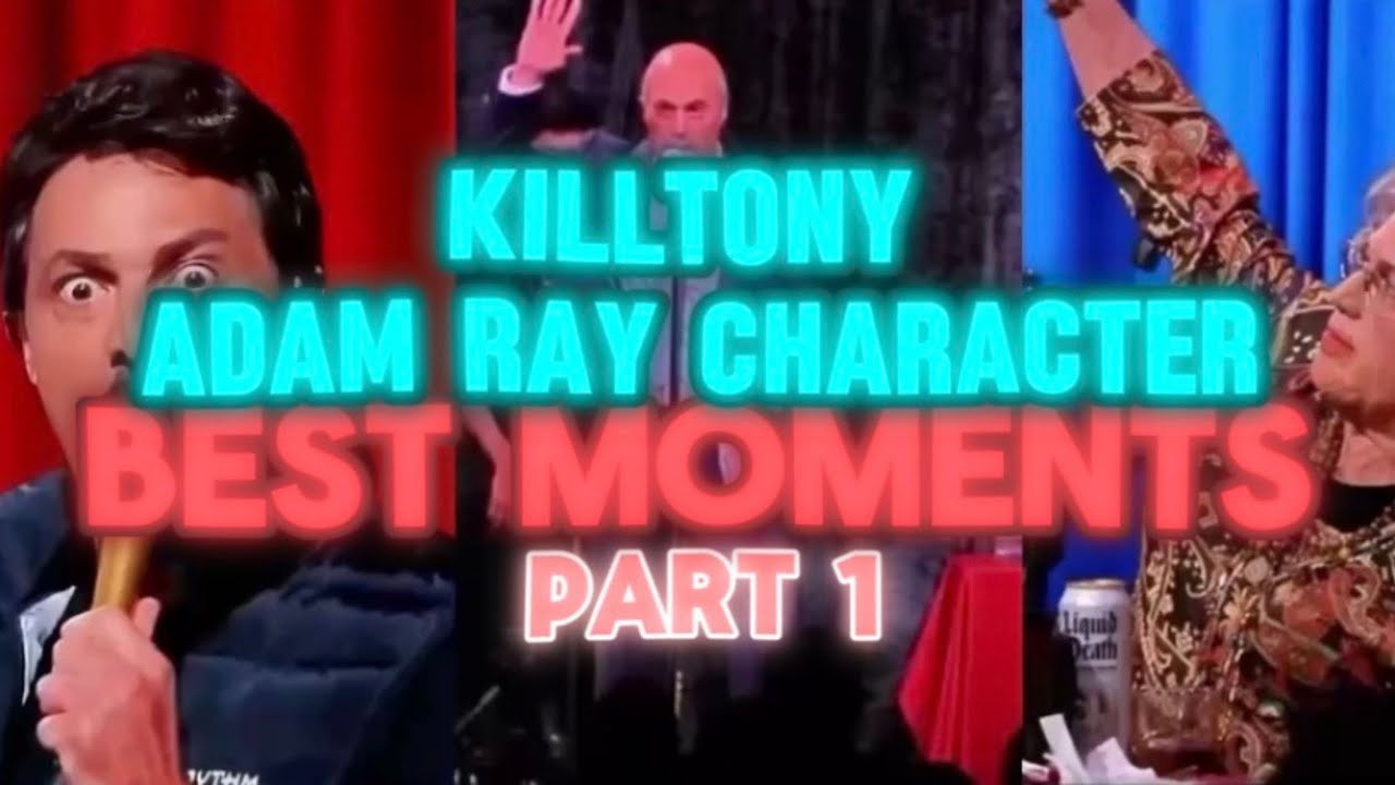 Why Adam Ray Characters Work So Well on KillTony | Kill Tony Show Best ...