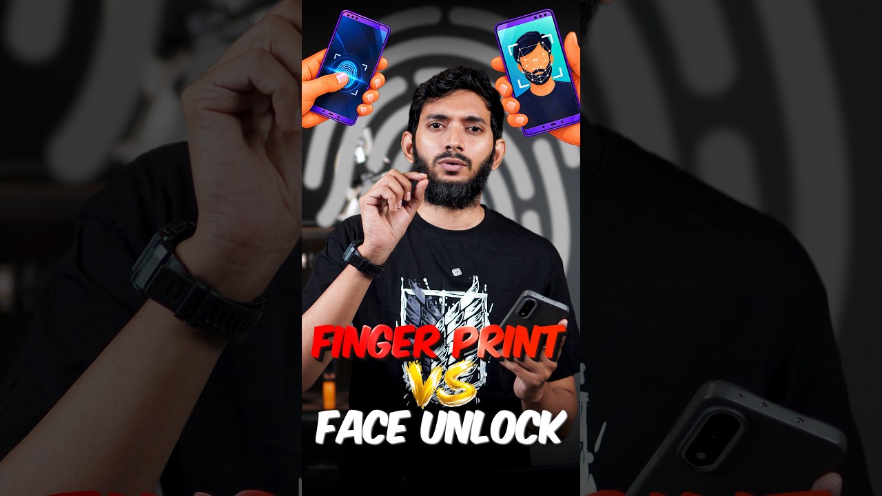 Fingerprint vs Face Unlock, எது பாதுகாப்பானது?🤔