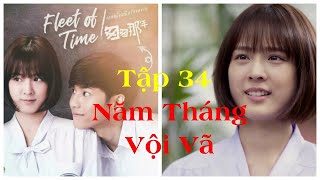 Năm Tháng Vội Vã (Bản Thái) - Fleet of time thailand 2019 - [Tập 34]
