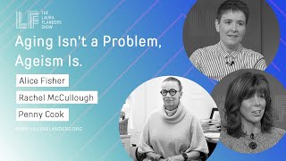 Aging Isn't a Problem, Ageism Is