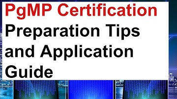 PgMP Certification Studying Tips and Tutorial, Application Process and Experience Summaries