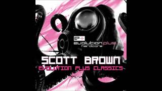 Evolution Plus Classics Mixed By Scott Brown  2014