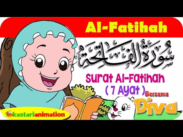 QS. AL FATIHAH | Mengaji Juz Amma bersama Diva | Kastari Animation Official class=