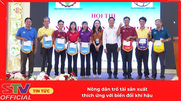 STV - Nông dân trổ tài sản xuất thích ứng với biến đổi khí hậu