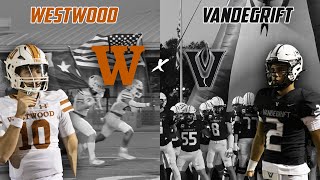 CENTRAL TEXAS DISTRICT SHOWDOWN Westwood vs Vandegrift | Texas High School Football #txhsfb