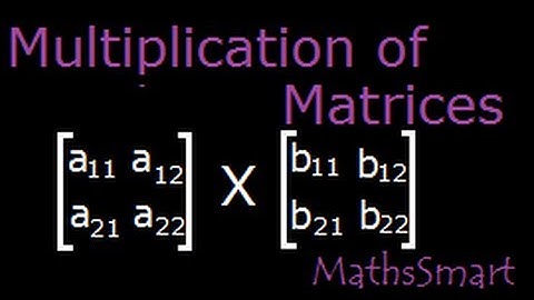 Matrix multiplication of two 2X2 matrices -  part 1