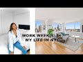Work Weeks in My Life in NYC - Apartment Tour Video Shoots, Editing + Chill day at home. Real Estate