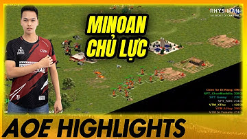 XEM ĐI XEM LẠI CŨNG KHÔNG CHÁN - Chim Sẻ cầm Minoan thực sự BÁ | AoE Highlights #aoe