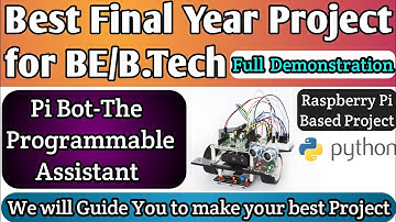 Pi Bot-Best Final Year Project for ECE CSE | Raspberry Pi based Projects | Python Project Ideas 2020