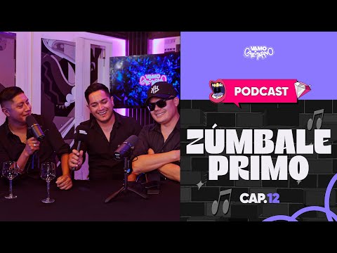 ZUMBALE PRIMO: Si SE VA UNO, ADIÓS A LA BANDA😱 | PODCAST EP12