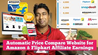 How to create a Automatic price comparison website for Amazon & Flipkart Affiliate marketing earning screenshot 5