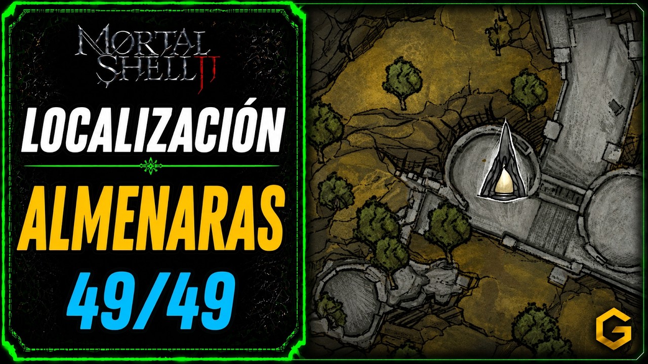 todas las almenaras de Mortal Shell II
