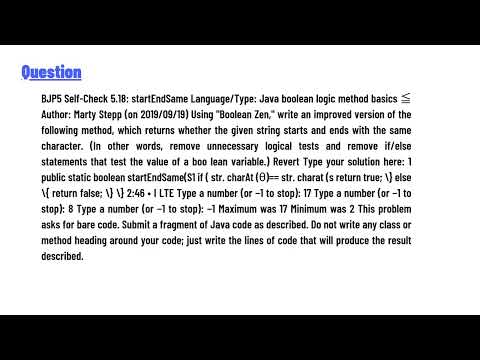 BJP5 Self-Check 5.18: startEndSame Language/Type: Java boolean logic method basic