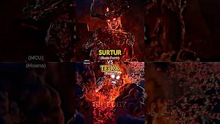 Surtur Vs Te-Ka