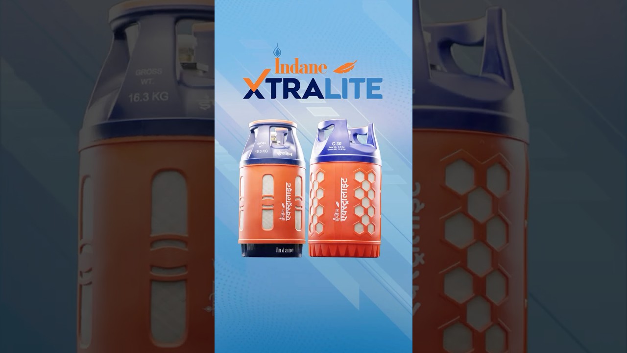 Why Everyone’s Switching to Indane Xtralite Cylinder! | Safe, Light & Rust-Free LPG | 