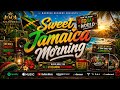 Sweet Jamaica Morning/ official audio