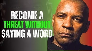 How to Command Fear and Respect Without Saying a Word | Denzel, Silent Strategy for Influence