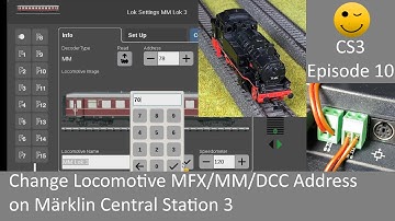 Change Locomotive MFX/MM/DCC Address on Märklin Central Station 3 (CS3 Episode 10)