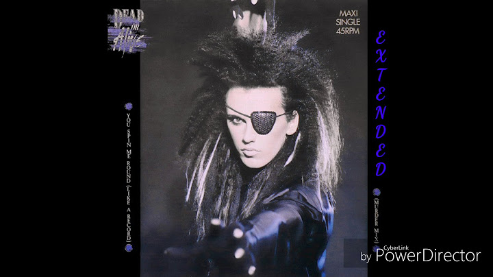 You Spin Me Round (Like a Record) Extended version - Extended performance video thumbnail