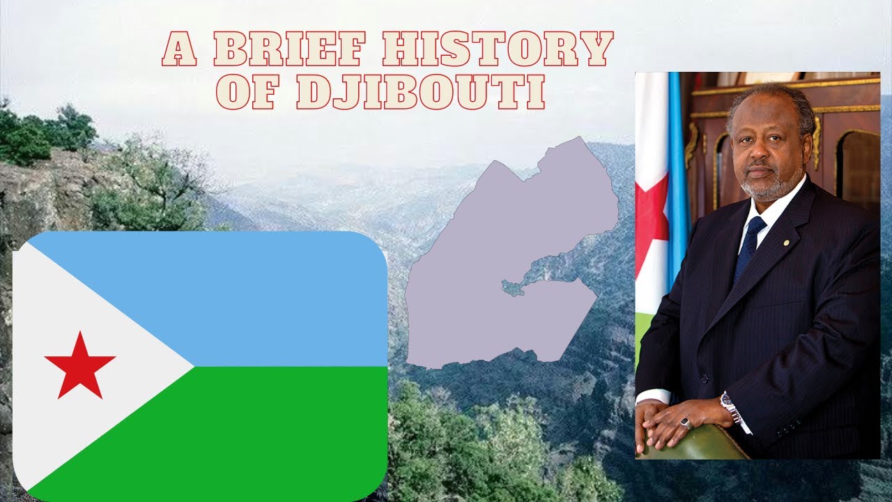 A brief history of Djibouti YouTube