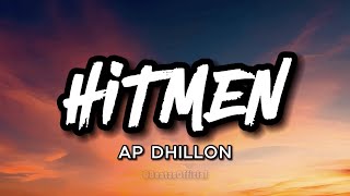 HITMEN (Lyrics) - AP Dhillon & Shinda Kahlon