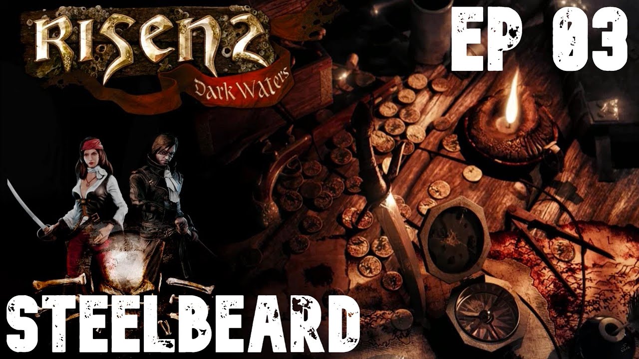 Risen 2 Dark waters|#03|Steelbeard!!|1080p60|