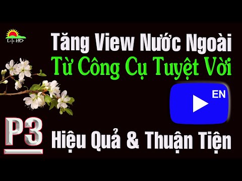 Kiếm tiền YouTube từ Tăng view Nước ngoài qua Tạo Phụ đề tự đồng | Life HD